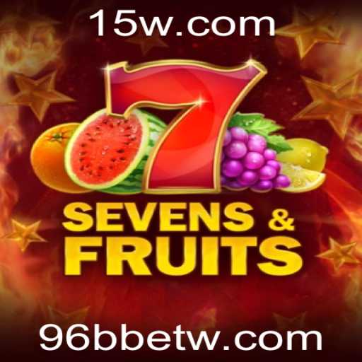 Explorando o Fascinante Mundo de SevensFruits no 96bbet